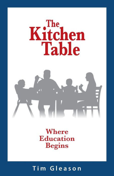 The Kitchen Table, Where Education Begins