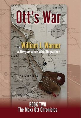 Ott's War, Book Two - The Maxx Ott Chronicles