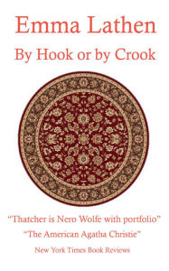 Title: By Hook or by Crook (A John Putnam Thatcher Mystery), Author: Emma Lathen