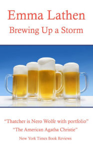 Title: Brewing Up a Storm (A John Putnam Thatcher Mystery), Author: Emma Lathen