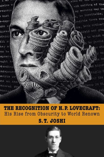 The Recognition of H. P. Lovecraft: His Rise from Obscurity to World Renown