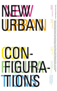 Title: New Urban Configurations, Author: R. Cavallo