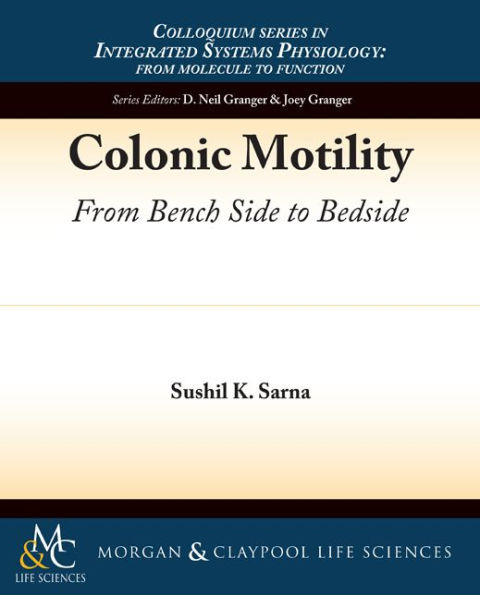 Colonic Motility: From Bench Side to Bedside / Edition 1