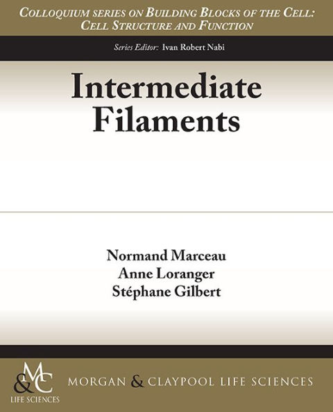 Intermediate Filaments / Edition 1