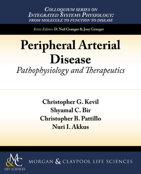 Peripheral Arterial Disease: Pathophysiology and Therapeutics / Edition 1