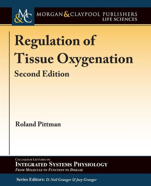 Regulation of Tissue Oxygenation, Second Edition / Edition 2