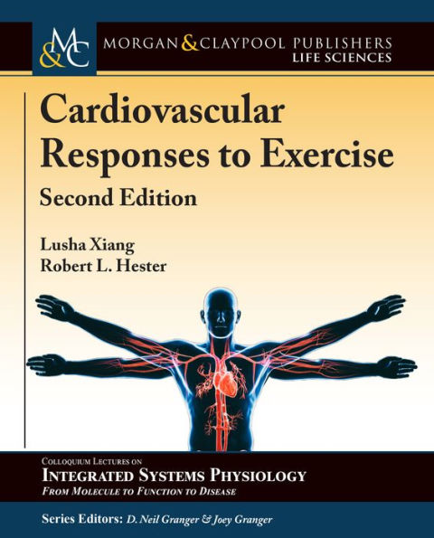 Cardiovascular Responses to Exercise: Second Edition / Edition 1