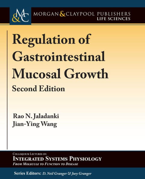 Regulation of Gastrointestinal Mucosal Growth: Second Edition / Edition 1