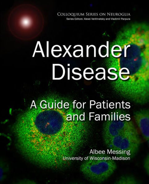 Alexander Disease: A Guide for Patients and Families