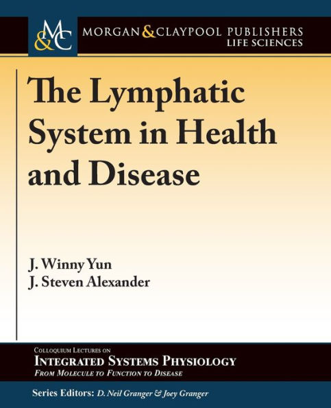 The Lymphatic System in Health and Disease / Edition 1