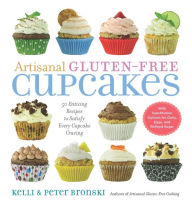 Title: Artisanal Gluten-Free Cupcakes: 50 Enticing Recipes to Satisfy Every Cupcake Craving, Author: Kelli Bronski