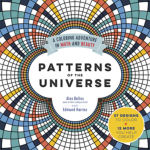 Alternative view 1 of Patterns of the Universe: A Coloring Adventure in Math and Beauty