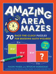 Alternative view 1 of Amazing Area Mazes: 70 Race-the-Clock Puzzles for Budding Math Wizards