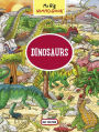 Dinosaurs (My Big Wimmelbook Series)