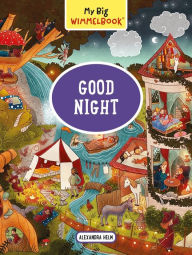 Title: My Big Wimmelbook® - Good Night: A Look-and-Find Book (Kids Tell the Story), Author: Alexandra Helm