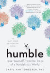 Alternative view 1 of Humble: Free Yourself from the Traps of a Narcissistic World