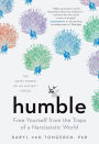 Humble: Free Yourself from the Traps of a Narcissistic World