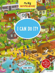 My Big Wimmelbook-I Can Do It!: A Look-and-Find Book (Kids Tell the Story)
