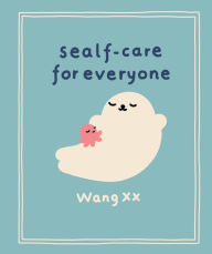 Textbook download Sealf-Care for Everyone CHM PDB ePub 9781615199860 in English by Wang xx