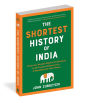 Alternative view 6 of The Shortest History of India: From the World's Oldest Civilization to Its Largest Democracy - A Retelling for Our Times