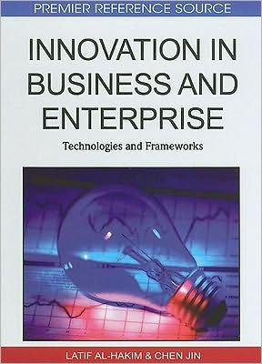 Innovation in Business and Enterprise: Technologies and Frameworks