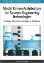 Model Driven Architecture for Reverse Engineering Technologies: Strategic Directions and System Evolution