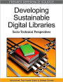 Developing Sustainable Digital Libraries: Socio-Technical Perspectives