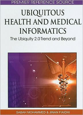 Ubiquitous Health and Medical Informatics: The Ubiquity 2.0 Trend and Beyond