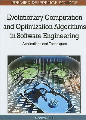 Evolutionary Computation and Optimization Algorithms in Software Engineering: Applications and Techniques
