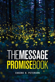 Title: The Message Promise Book (Softcover), Author: Eugene H. Peterson