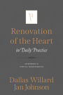 Renovation of the Heart in Daily Practice: Experiments in Spiritual Transformation