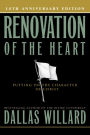 Renovation of the Heart: Putting On the Character of Christ