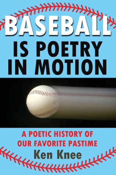 Baseball Poetry In Motion