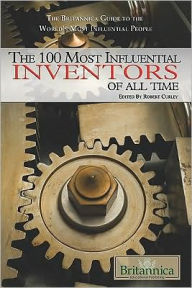 Title: The 100 Most Influential Inventors of All Time, Author: Robert Curley