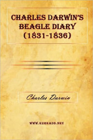 Title: Charles Darwin's Beagle Diary (1831-1836), Author: Charles Darwin