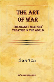 Title: The Art of War: The Oldest Military Treatise in the World, Author: Sun Tzu