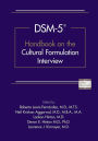 DSM-5® Handbook on the Cultural Formulation Interview