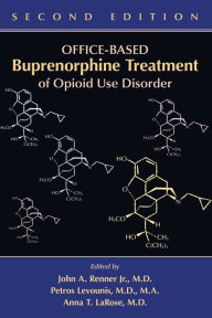 Title: Office-Based Buprenorphine Treatment of Opioid Use Disorder, Author: John A. Renner Jr.  MD