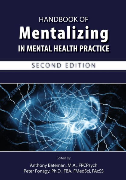 Handbook of Mentalizing in Mental Health Practice