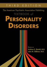 Title: The American Psychiatric Association Publishing Textbook of Personality Disorders, Author: Andrew E. Skodol MD