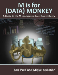 Free downloadable audio ebook M Is for (Data) Monkey: A Guide to the M Language in Excel Power Query