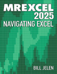 Title: MrExcel 2025: Navigating Excel, Author: Bill Jelen