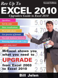 Title: Rev Up to Excel 2010: Upgraders Guide to Excel 2010, Author: Bill Jelen