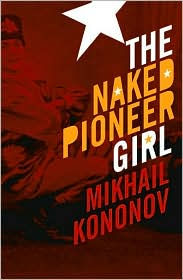 Title: Naked Pioneer Girl, Author: Mikhail Kononov