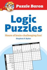 Title: Puzzle Baron's Logic Puzzles: Hours of Brain-Challenging Fun!, Author: Puzzle Baron