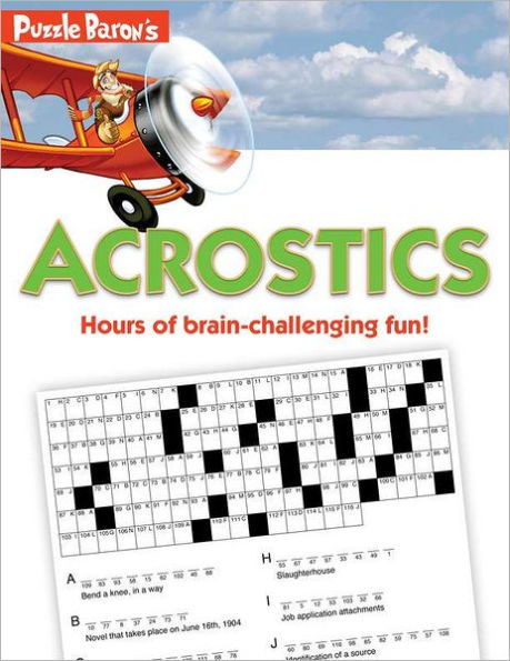 Puzzle Baron's Acrostics: Hours of Brain-Challenging Fun!