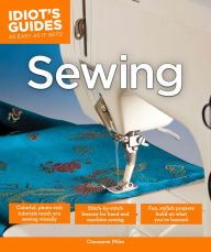 The Sewing Book: Over 300 Step-by-Step Techniques