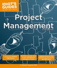 Title: Project Management, Sixth Edition, Author: G. Michael Campbell PMP