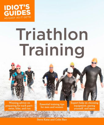 Your First Triathlon 2nd Ed RaceReady in 5 Hours a Week