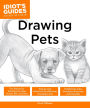 Drawing Pets: How to Draw Animals, Stroke by Stroke